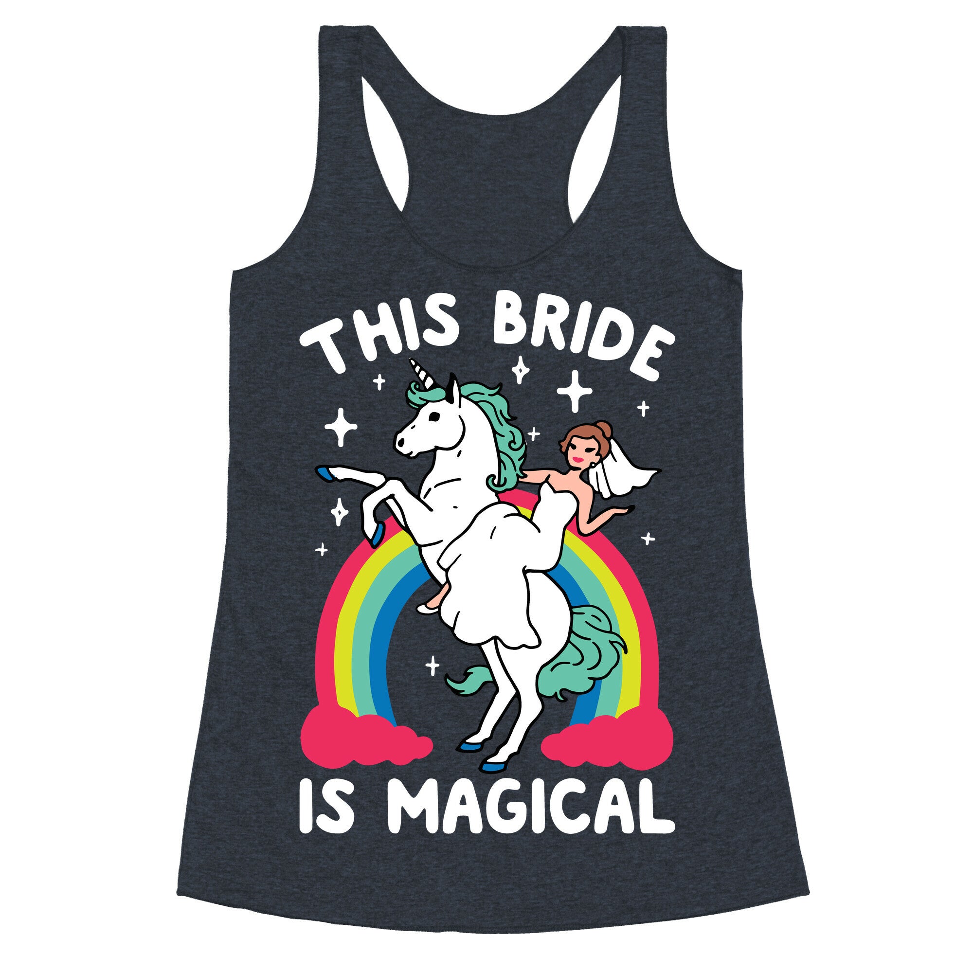 This Bride Is Magical Racerback Tank